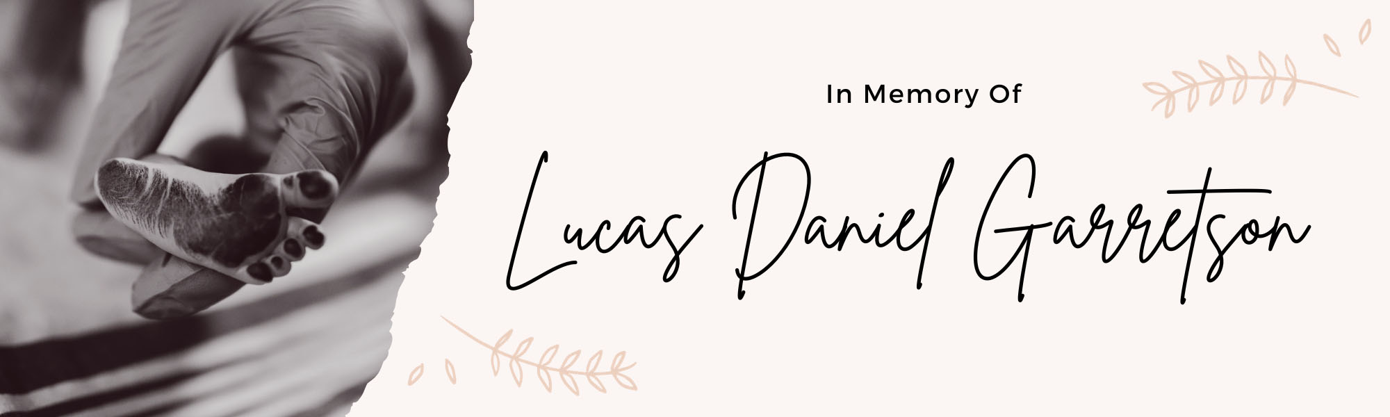 In memory of Lucas Garretson